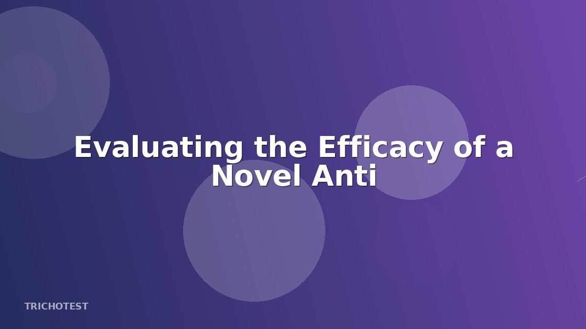 Evaluating the Efficacy of a Novel Anti-Aging Cream