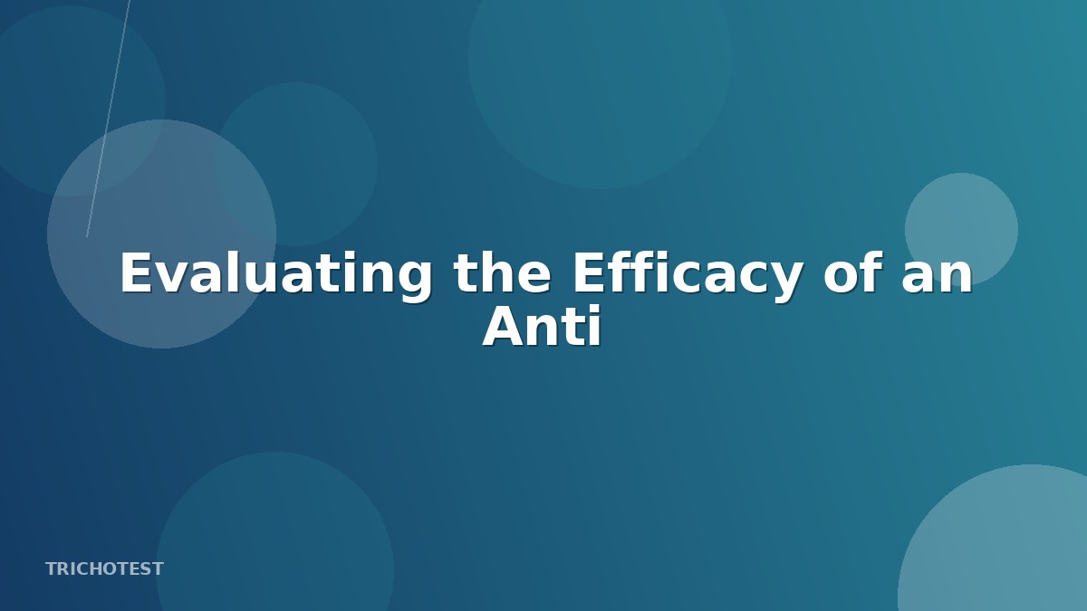 Evaluating the Efficacy of an Anti-Aging Cream