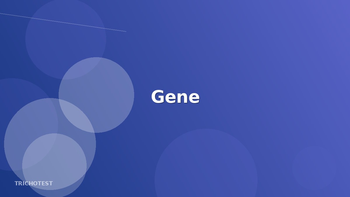 Gene